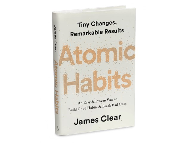 James Clear – Atomic Habits , Tiny Changes, Remarkable Results