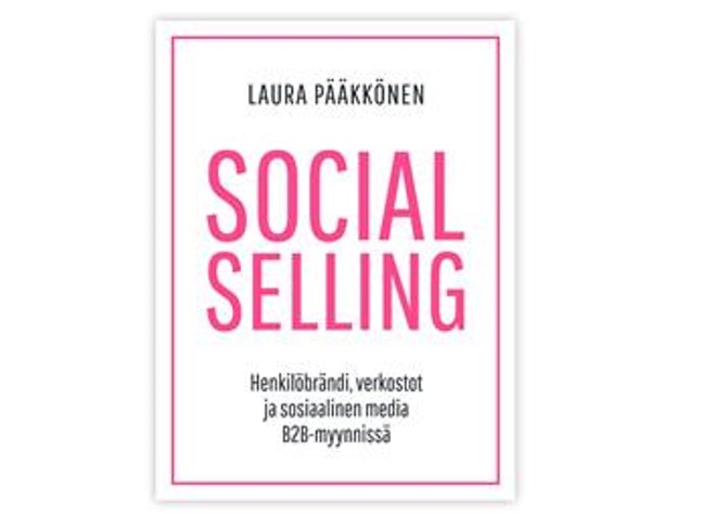 Social Selling, miten hyödynnän myynnissä?