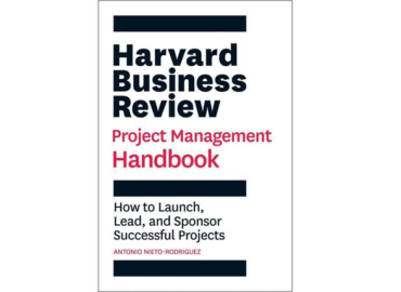 Antonio Nieto-Rodriguez: Harvard Business Review – Project Management Handbook: How to Launch, Lead, and Sponsor Successful Projects.