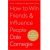 Dale Carnegie: How to Win Friends and Influence People