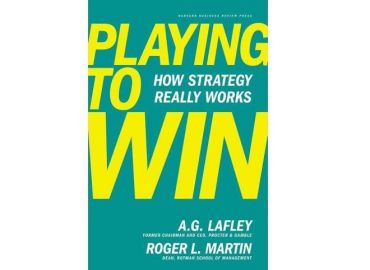 A.G.LAFLEY, ROGER L. MARTIN – PLAYING TO WIN, how strategy really works