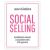 Social Selling, miten hyödynnän myynnissä?