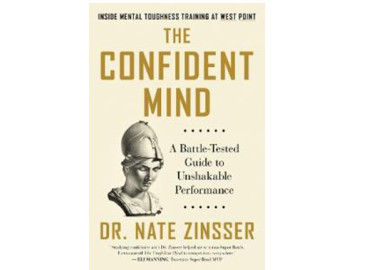 DR. Nate Zinsser – The Confident Mind