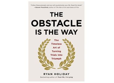 Ryan Holiday – The Obstacle is the way