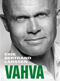 Erik Bertrand Larssen – VAHVA